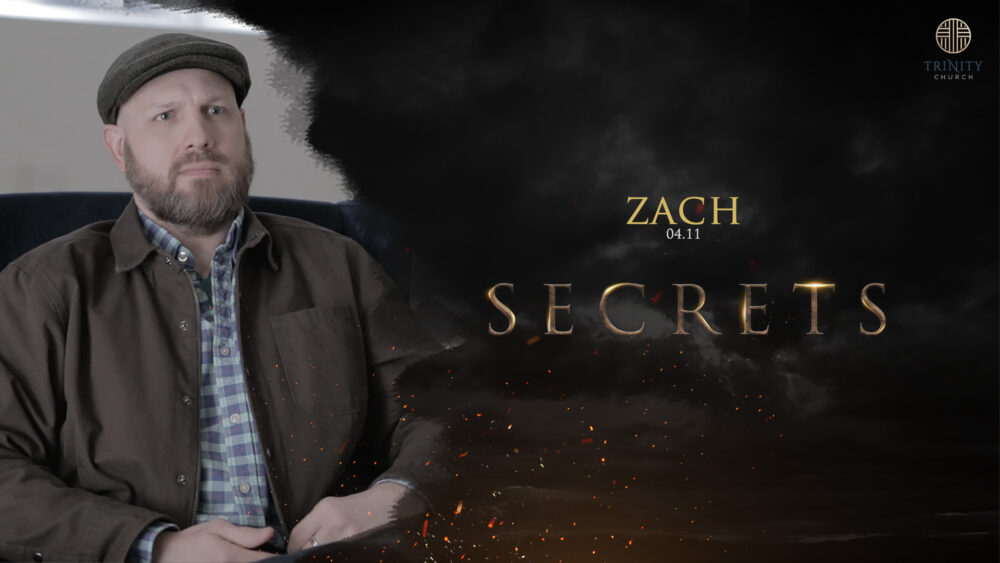 Secrets: Zach Image