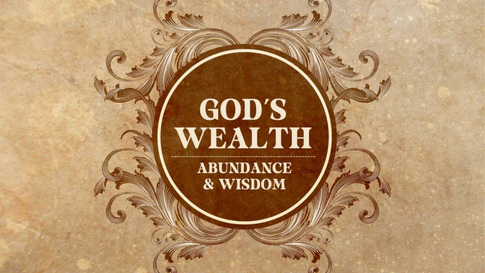 God\'s Wealth: Invest Wisely