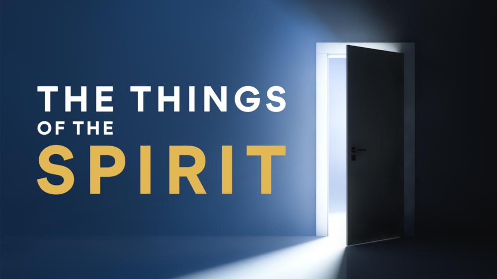 The Things of the Spirit: Distinguishing Spirits and Deliverance Image