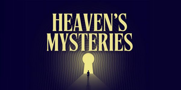 Heaven's Mysteries: The Now of Heaven Image